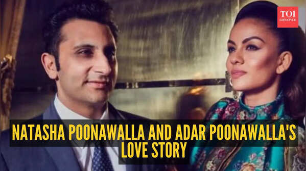 Natasha Poonawalla and Adar Poonawalla: The power couple's filmy love story