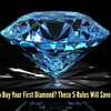 Article image for: First <i class="tbold">diamond</i> Purchase?