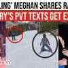Article image for: Meghan ‘SPIRALLING’? Markle Gets TROLLED For Ski Video Amid Harry’s FLIRTY Text Drama | WATCH