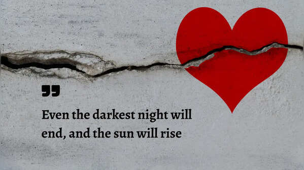Heartbroken? 7 inspiring quotes on why this isn’t the end of your story