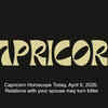 Article image for: Capricorn Horoscope Today, April 9, 2026: Relations with your spouse may turn bitter