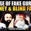 Article image for: Rise of Fake <i class="tbold">guru</i>s : Power, Money & Blind Faith Exposed | Ft. Yogesh Bhardwaj