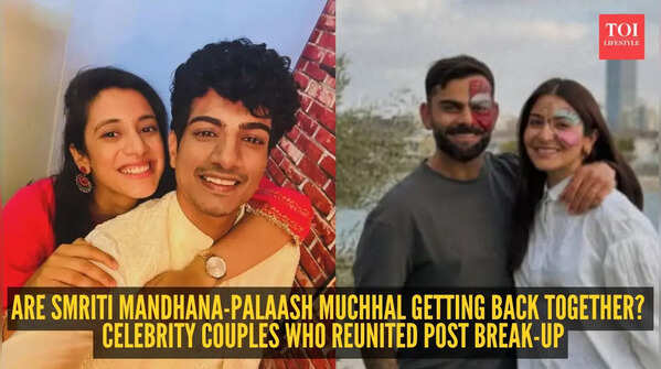 Are Smriti Mandhana-Palaash Muchhal getting back together? 5 celebrity couples who reunited after a break-up