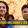 Article image for: Rajpal Yadav and Radha's love story
