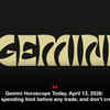 Article image for: Gemini Horoscope Today, April 13, 2026: Fix a spending limit before any trade, and don’t cross it