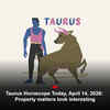 Article image for: Daily Taurus Horoscope: Work eases, romance flows; property talks favor spouse