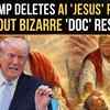 Article image for: Trump 'Deletes' Viral AI Image Of Jesus-Like Figure; Says ‘I Thought It Was A Doctor’ | WATCH