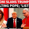 Article image for: 'UNACCEPTABLE': <i class="tbold">meloni</i> Goes Nuclear Against Trump; Blasts POTUS Over Pope Insult