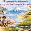 Article image for: When you feel like quitting: Japanese Wisdom that actually helps kids