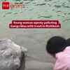 Article image for: Woman Caught Dumping Trash in Ganga Sparks Outrage in Rishikesh