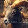 Article image for: Aries Horoscope Today, April 19, 2026: At work, keep things simple
