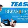Article image for: Breakfast: Accept the Reality - Official Teaser