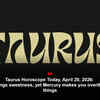 Article image for: Taurus Horoscope Today, April 20, 2026: Venus brings sweetness, yet Mercury makes you overthink small things