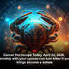 Article image for: Cancer Horoscope Today, April 22, 2026: Your relationship with your spouse can turn bitter if you let small things become a debate
