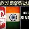 Article image for: “Operation <i class="tbold">sindoor</i>” Sparks Title War As 150+ Applications Await Clearance
