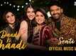 Daadi Ki Shaadi | Song - Senti