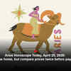 Article image for: Aries Horoscope Today, April 25, 2026: Buy for the home, but compare prices twice before paying today