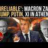 Article image for: <i class="tbold">macron</i> Goes Hard From Athens; Labels Trump, Putin, Xi ‘Dead Against Europe’
