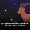 Article image for: Capricorn Horoscope Today, April 26, 2026: Not a good day for investment
