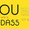 You Are a Badass – by Jen Sincero