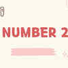Number 2 (Born on 2, 11, 20, 29)