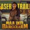 Article image for: Maa Inti Bangaaram - Official Telugu Trailer