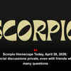 Article image for: Scorpio Horoscope Today, April 28, 2026: Keep financial discussions private, even with friends who ask too many questions