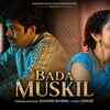 Article image for: Licence | Song - Bada Muskil