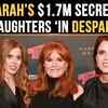 Article image for: <i class="tbold">Sarah</i> Ferguson’s ‘Secret’ $1.7M Interview Plan Sparks Panic; Will Daughters Pay The Price?