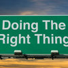 Article image for: Do the right thing, even when it is difficult
