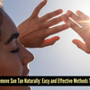Article image for: How to Remove Sun Tan Naturally