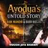 Article image for: Ayodhya Untold Story :The Truth Behind Ram Mandir and Babri Masjid Debate | Ft. Vidushi Jaya Bharati