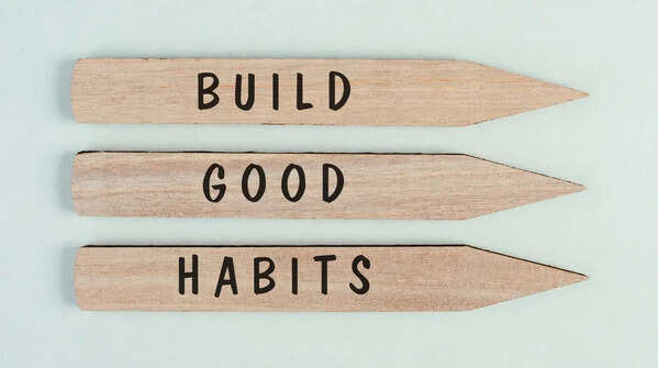 Build good habits, including clean eating and good sleeping habits