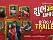 Shubh Mangal Dhamal - Official Trailer