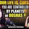 Article image for: Do Planetary Positions Decide Your Fate | Understanding the Real Influence | Ft. Manisha Koushik