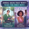 Article image for: Are You One of These <i class="tbold">zodiac signs</i> That Won’t Make the First Move?
