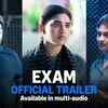 Article image for: Exam Trailer : <i class="tbold">Dushara</i> Vijayan, Aditi Balan and Abbas Starrer Exam Official Trailer