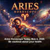 Article image for: Aries Horoscope Today, May 2, 2026: Be cautious about your health