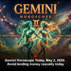 Article image for: Gemini Horoscope Today, May 2, 2026: Avoid lending money casually today