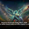 Article image for: Aquarius Horoscope Today, May 2, 2026: Keep your wallet closed today and offer support in other ways