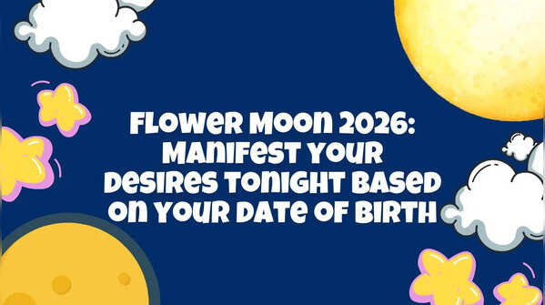 Flower Moon 2026: Manifest your desires tonight based on your date of birth