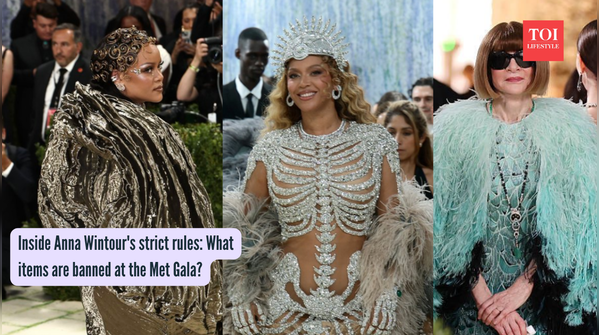 Inside Anna Wintour's strict rules What items are banned at the Met Gala