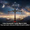 Article image for: Libra Horoscope Today, May 6, 2026: You can earn, but you’ll have to put in effort