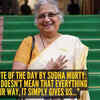 Article image for: <i class="tbold">Sudha</i> Murty's wise words