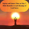 Article image for: Sunrise and Sunset Time on May 7, 2026; Remedies to seek blessings of Lord Surya