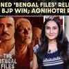 Article image for: 'The Bengal Files' finally releases in Bengal after BJP win as Vivek Agnihotri reacts strongly