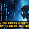 Article image for: Can AI take your job? Chinese court’s landmark ruling just changed the debate worldwide