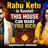 Article image for: Millionaire Yog Hidden in Kundali? | Rahu-Ketu Secrets Hidden in 12 Houses | Rajpurohit Madhur