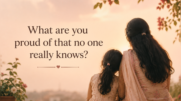 6. What are you proud of that no one really knows?