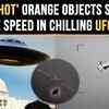 Article image for: UFO Files: 'Super-Hot' Orb Spotted By U.S. Military Crew During Secret 2025 Mission, Reveal Docs